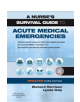 A Nurse's Survival Guide to Acute Medical Emergencies Updated Edition - 9780702076664-thumb