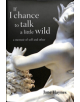 If I chance to talk a little wild - 9780704374546-thumb