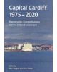 Capital Cardiff 1975-2020 - 9780708320631-thumb