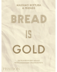 Bread Is Gold - 9780714875361-thumb