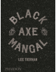 Black Axe Mangal - 9780714879314-thumb