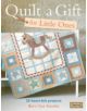 Quilt A Gift For Little Ones - 9780715338667-thumb