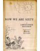 Now We Are Sixty - 9780719559792-thumb