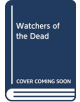 Watchers of the Dead - 9780727888914-thumb