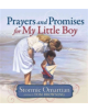 Prayers and Promises for My Little Boy - 9780736921596-thumb