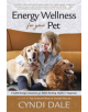 Energy Wellness for Your Pet - 9780738758435-thumb