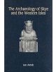 The Archaeology of Skye and the Western Isles - 9780748606405-thumb