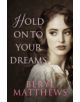 Hold on to your Dreams - 9780749018030-thumb