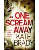 One Scream Away - 9780749952655-thumb