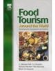 Food Tourism Around the World - 9780750655033-thumb