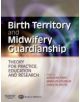 Birth Territory and Midwifery Guardianship - 9780750688703-thumb