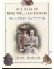 The Tale of Mrs.William Heelis - 9780750934329-thumb