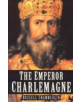 The Emperor Charlemagne - 9780750934824-thumb