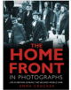The Home Front in Photographs - 9780750947732-thumb