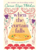 When The Curtain Falls - 9780751571226-thumb