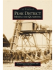 Peak District Mining & Quarrying - 9780752417103-thumb