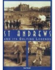 St. Andrews and it's Golfing Legends - 9780752418124-thumb