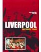 Liverpool: the Trophy Years - 9780752429519-thumb