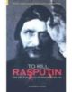 To Kill Rasputin - 9780752434094-thumb