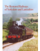 The Restored Railways of Yorkshire and Lancashire - 9780752441320-thumb