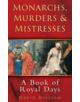 Monarchs, Murders & Mistresses - 9780752452357-thumb