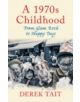 A 1970s Childhood - 9780752463445-thumb