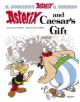 Asterix: Asterix and Caesar's Gift - 9780752866451-thumb