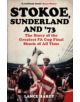 Stokoe, Sunderland and 73 - 9780752883403-thumb