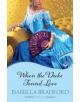 When The Duke Found Love: Wylder Sisters Book 3 - 9780755396757-thumb