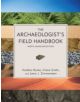 The Archaeologist's Field Handbook - 9780759108820-thumb