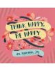 Think Happy, Be Happy - 9780761177579-thumb