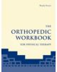 The Orthopedic Workbook For Physical Therapy - 9780763736460-thumb
