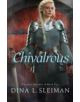 Chivalrous - 9780764213137-thumb