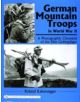 German Mountain Tr in World War II: A Photographic Chronicle of the Elite Gebirgsjager - 9780764322181-thumb