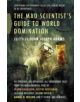 The Mad Scientist's Guide to World Domination - 9780765326454-thumb