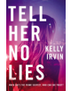 Tell Her No Lies - 9780785223115-thumb