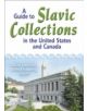 A Guide to Slavic Collections in the United States and Canada - 9780789022509-thumb