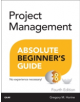 Project Management Absolute Beginner's Guide - 9780789756756-thumb