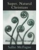 Super, Natural Christians - 9780800630768-thumb