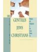 Gentiles, Jews, Christians - 9780800698263-thumb