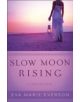 Slow Moon Rising - 9780800734381-thumb