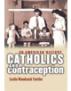 Catholics and Contraception - 9780801440038-thumb