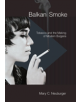 Balkan Smoke - 9780801450846-thumb
