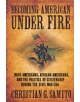 Becoming American under Fire - 9780801477553-thumb
