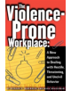 The Violence-Prone Workplace - 9780801487354-thumb