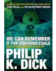 We Can Remember It For You Wholesale And Other Stories - 9780806537986-thumb