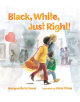 Black, White, Just Right! - 9780807507889-thumb