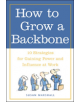 How to Grow a Backbone - 9780809224944-thumb