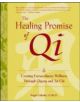 The Healing Promise of Qi: Creating Extraordinary Wellness Through Qigong and Tai Chi - 9780809295289-thumb