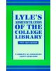 Lyle's Administration of the College Library - 9780810833333-thumb